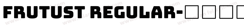 FrutusT Regular字体转换